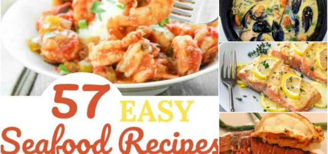57 Recettes faciles de fruits de mer que vous pouvez préparer à la maison