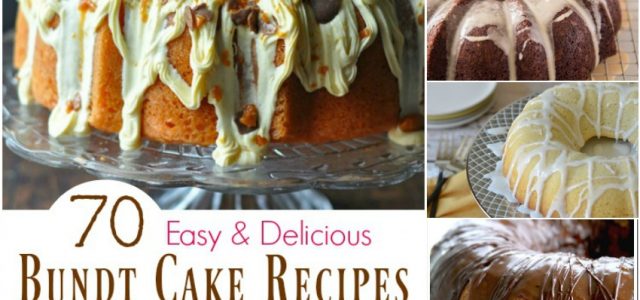 70 recettes de gâteaux faciles et délicieuses que votre famille adorera