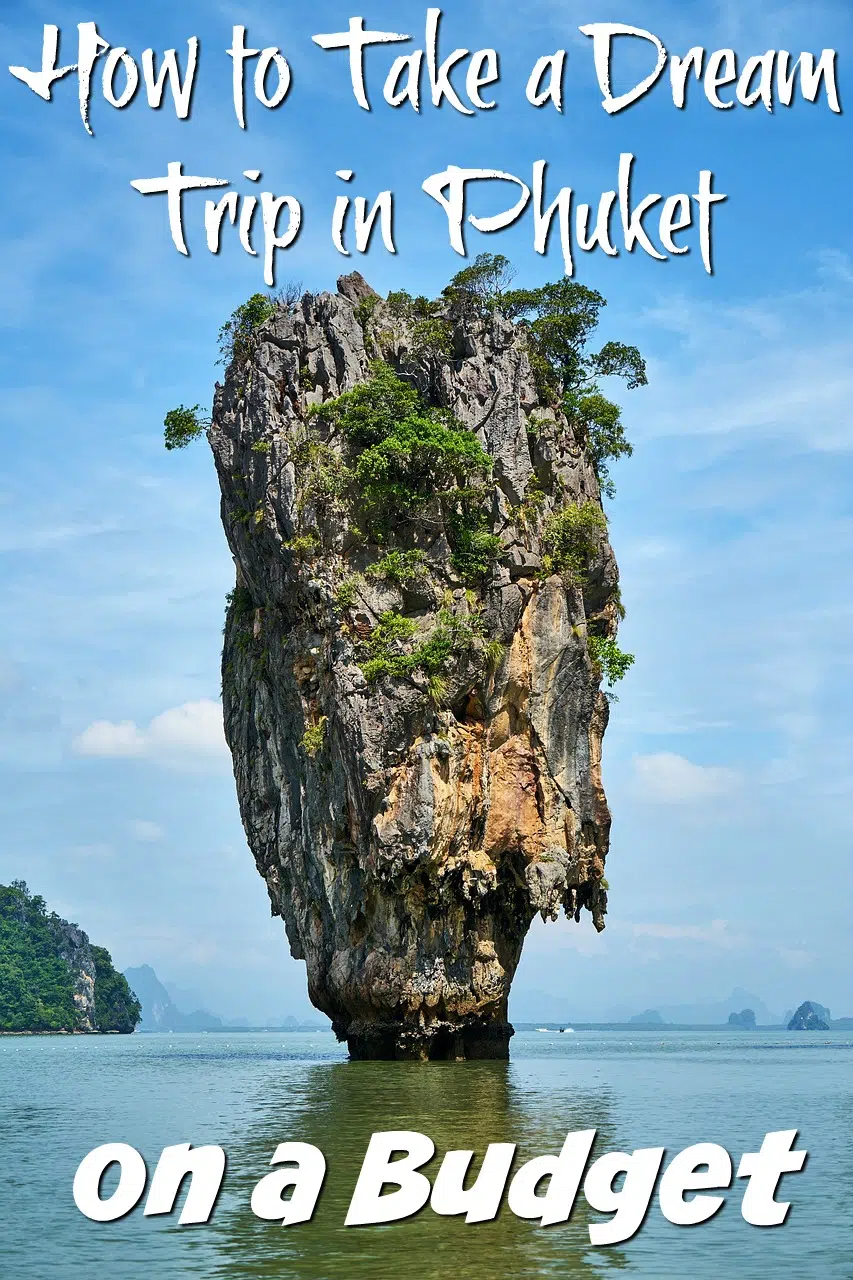How to Take a Dream Beach Trip in Phuket on a Budget #travel #vacation #beach