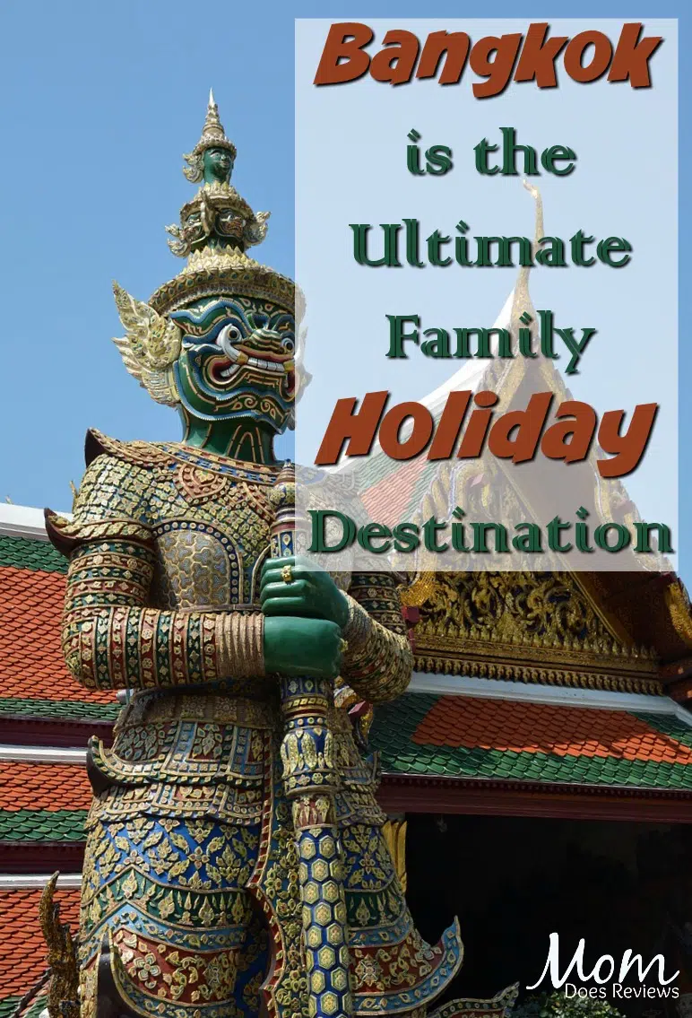 Why Bangkok is the Ultimate Family Holiday Destination #travel #vacation #bangkok #thailand #familyholiday 